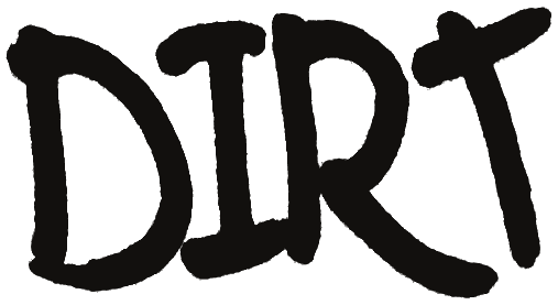 DIRT